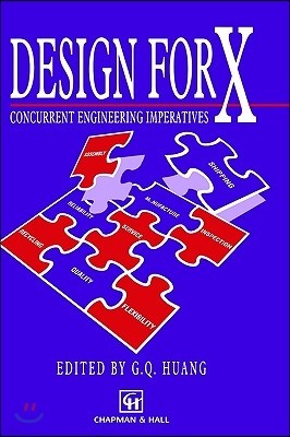 Design for X: Concurrent Engineering Imperatives