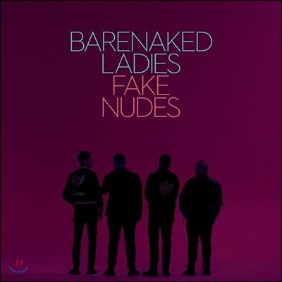 Barenaked Ladies (Ű ̵) - Fake Nudes