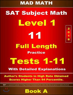 2018 SAT Subject Level 1 Book a Tests 1-11