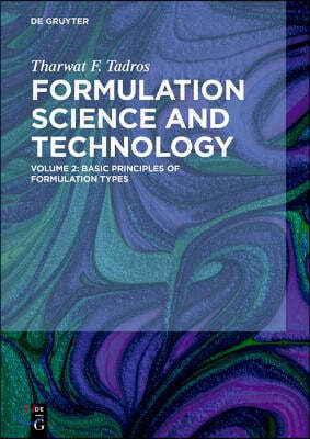 Basic Principles of Formulation Types