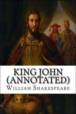 King John (Annotated)