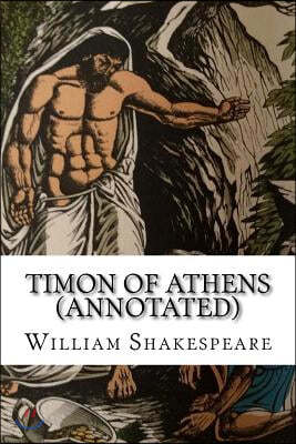 Timon of Athens (Annotated)