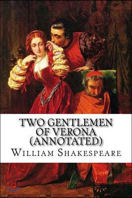 Two Gentlemen of Verona (Annotated)