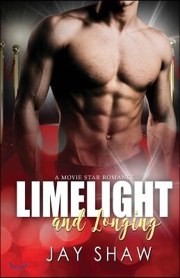 Limelight And Longing