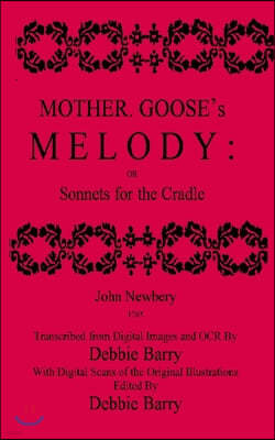 Mother Goose's Melody: Sonnets for the Cradle