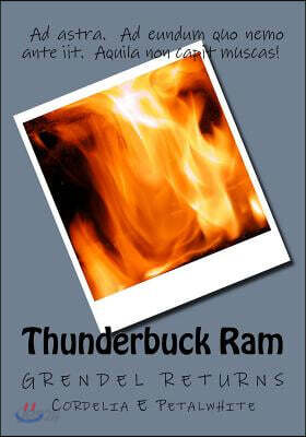 Thunderbuck RAM: Grendel Returns