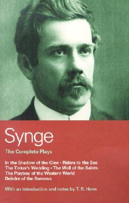 Synge: The Complete Plays