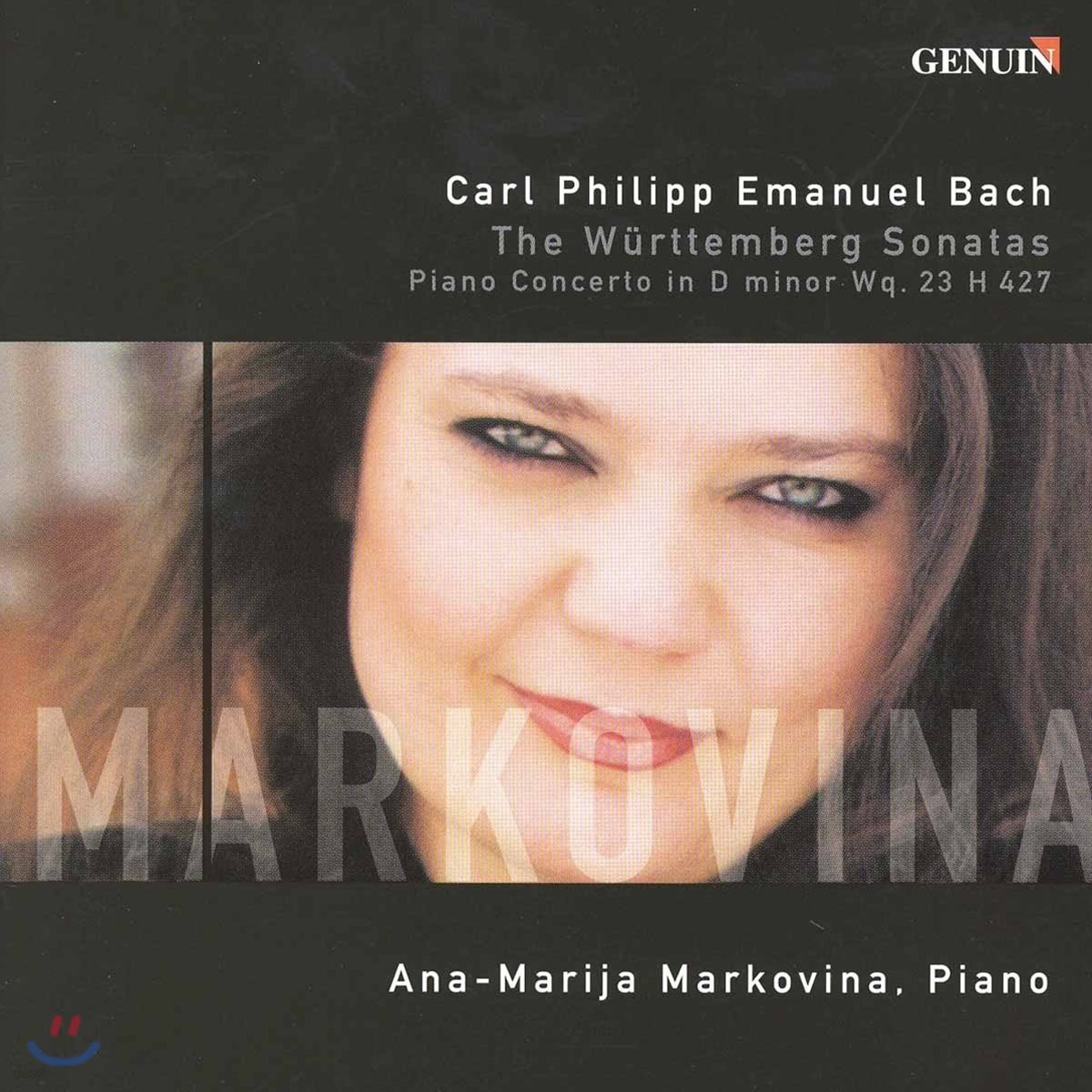 Ana-Marija Markovina 칼 필립 에마누엘 바흐: 6개의 뷔템베르크 소나타, 피아노 협주곡 (C.P.E. Bach: The Wurttemberg Sonatas, Piano Concerto Wq.23)