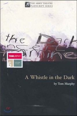 A Whistle in the Dark