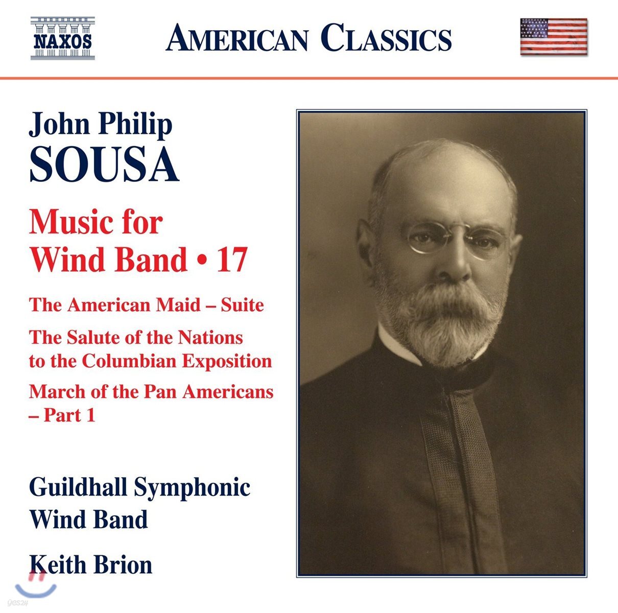 Guildhall Symphonic Wind Band 존 필립 수자: 관악 밴드를 위한 작품 17집 (John Philip Sousa: Music For Wind Band Music 17)