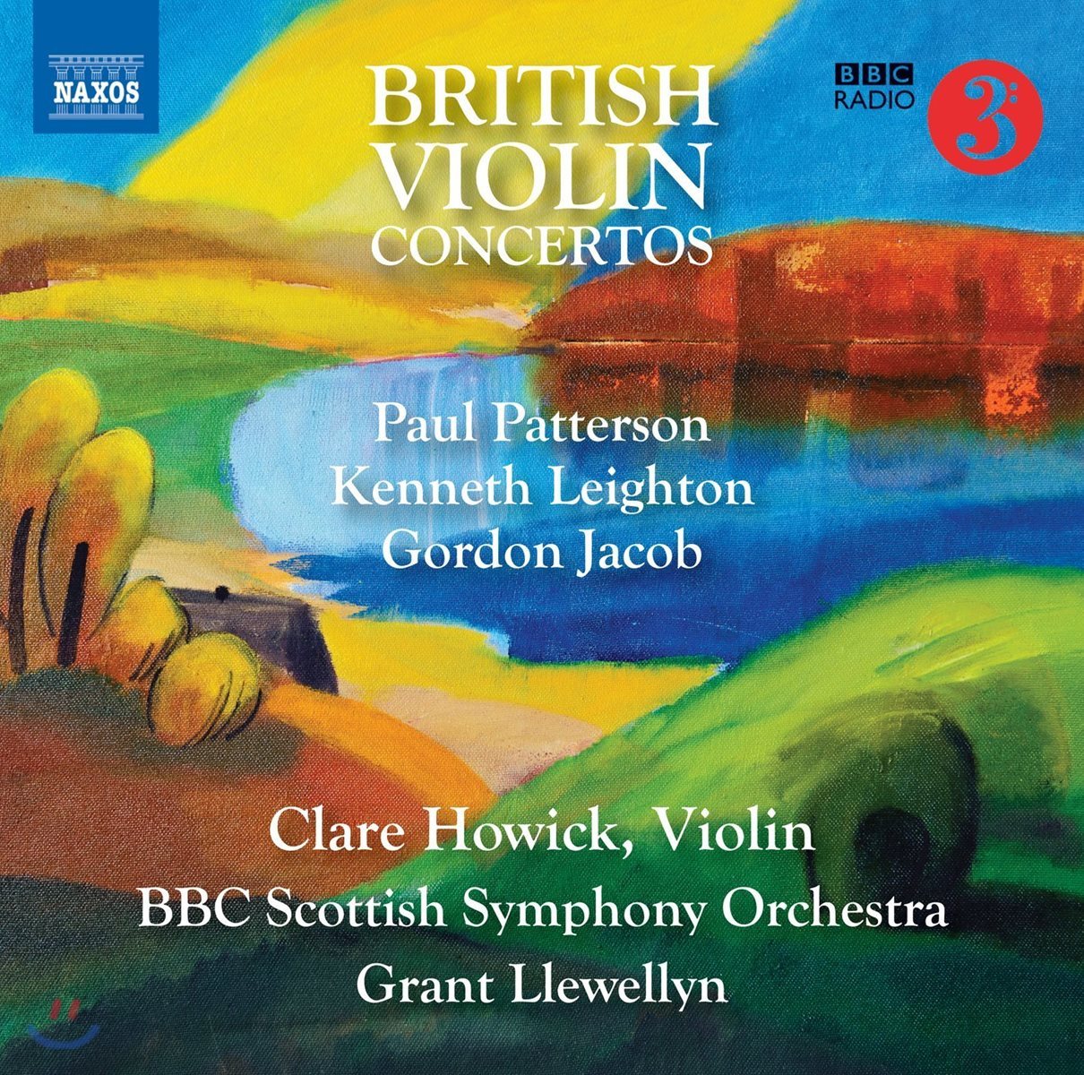 Clare Howick 영국 바이올린 협주곡 모음집 - 폴 패터슨 / 케네스 레이튼 / 고든 제이콥 (British Violin Concertos)
