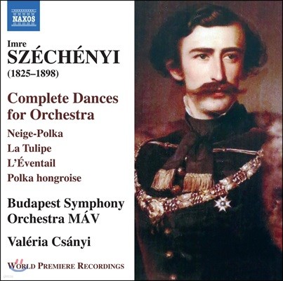 Valeria Csanyi 세체니: 오케스트라를 위한 춤곡 전집 (Imre Szechenyi: Complete Dances For Orchestra - Neige-Polka, La Tulipe, L'Eventail)