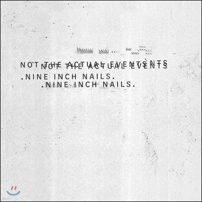 Nine Inch Nails (  Ͻ) - Not The Actual Events [Limited Edition]