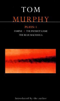 Murphy Plays: 1: Famine; The Patriot Game; The Blue Macuschla