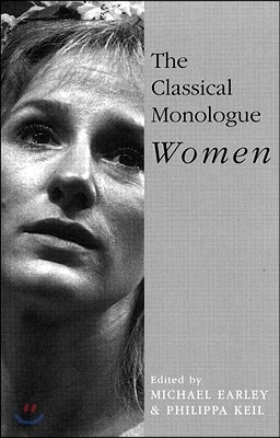 The Classical Monologue (W)