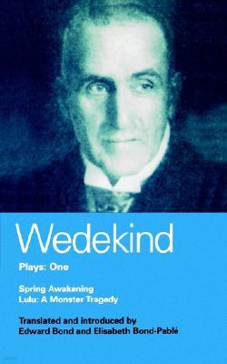 Wedekind: Plays One