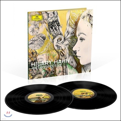 Hilary Hahn,Cory Smythe,Kristin von der Goltz,Rosario Conte,Matthias Goerne,London Symphony Orchestra,Swedi — 힐러리 한의 예술 - 베스트 앨범 (Hilary Hahn - Retrospective) 앨범 커버
