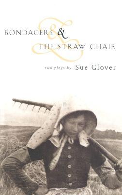 Bondagers & the Straw Chair