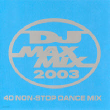 V.A. - DJ Max Mix 2003 - 40 Non-Stop Dance Remix (ϵĿ)