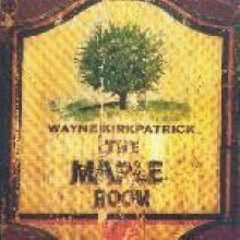 Wayne Kirkpatrick - Maple Room ()