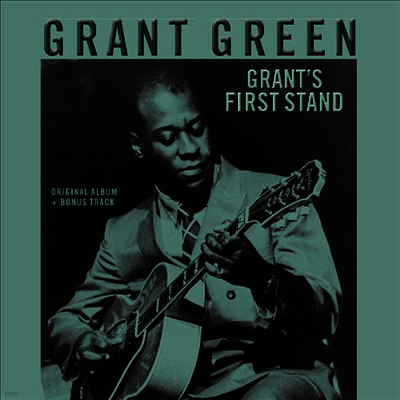 Grant Green — Grant's First Stand 앨범 커버