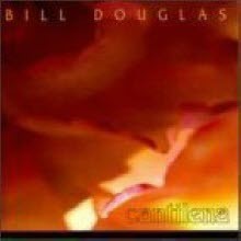 Bill Douglas - Cantilena (̰)