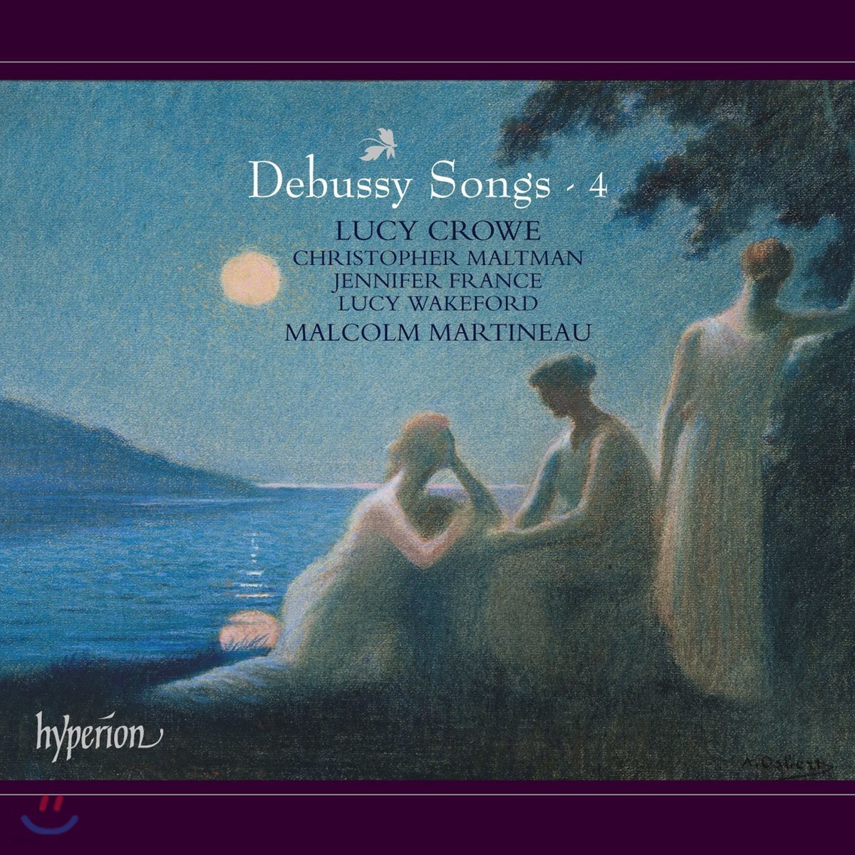 Lucy Crowe 드뷔시: 가곡집 4권 (Debussy: Songs Vol.4)