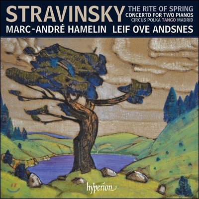 Marc-Andre Hamelin / Leif Ove Andsnes ƮŰ:   - 2 ǾƳ븦  ǰ (Stravinsky: The Rite Of Spring, Concerto For Two Pianos)