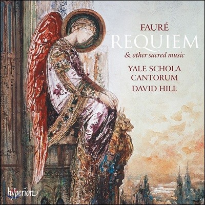 Yale Schola Cantorum :    (Faure: Requiem & Other Sacred Music)