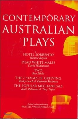 Contemporary Australian Plays: Hotel Sorrento/Dead White Males/Two/The 7 Stages of Grieving/The Popular Mechanicals