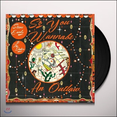 Steve Earle & The Dukes (스티브 얼 앤 더 듀크스) - So You Wannabe an Outlaw [2LP]