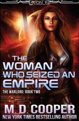The Woman Who Seized an Empire