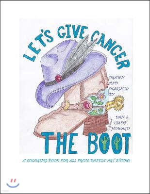 Let's Give Cancer the Boot