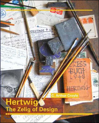 Hertwig: The Zelig of Design