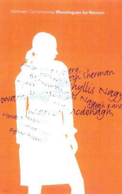 The Methuen Book of Contemporary Monologues for Women