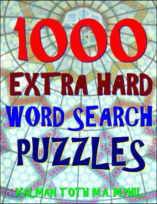 1000 Extra Hard Word Search Puzzles: Fun Way to Improve Your IQ