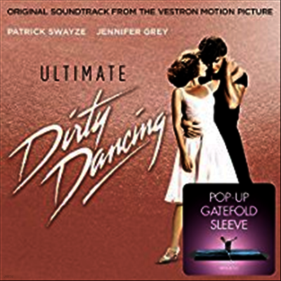 O.S.T. — Ultimate Dirty Dancing (더티 댄싱)(O.S.T)(Gatefold Cover) 앨범 커버