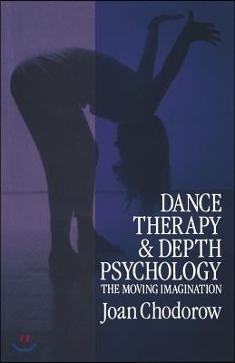 Dance Therapy and Depth Psychology