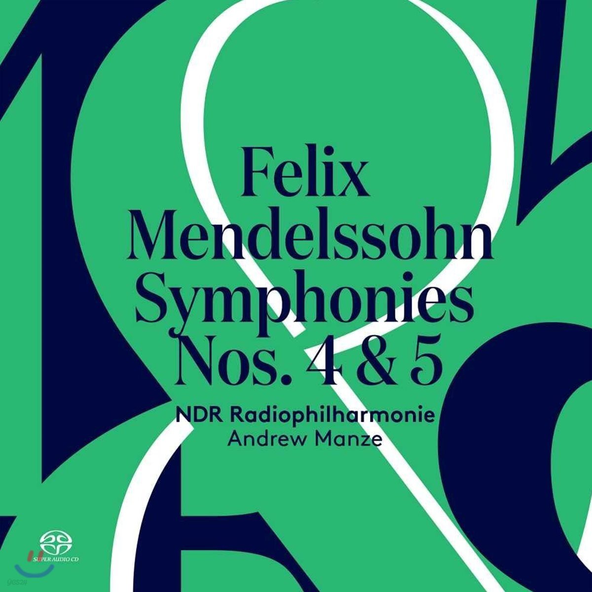 Andrew Manze 멘델스존: 교향곡 4번 '이탈리아' & 5번 '종교개혁' (Mendelssohn: Symphonies Op.90 Italian & Op.107 Reformation)