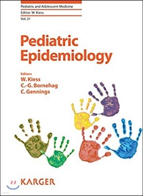 Pediatric Epidemiology (Pediatric and Adolescent Medicine, Vol. 21)