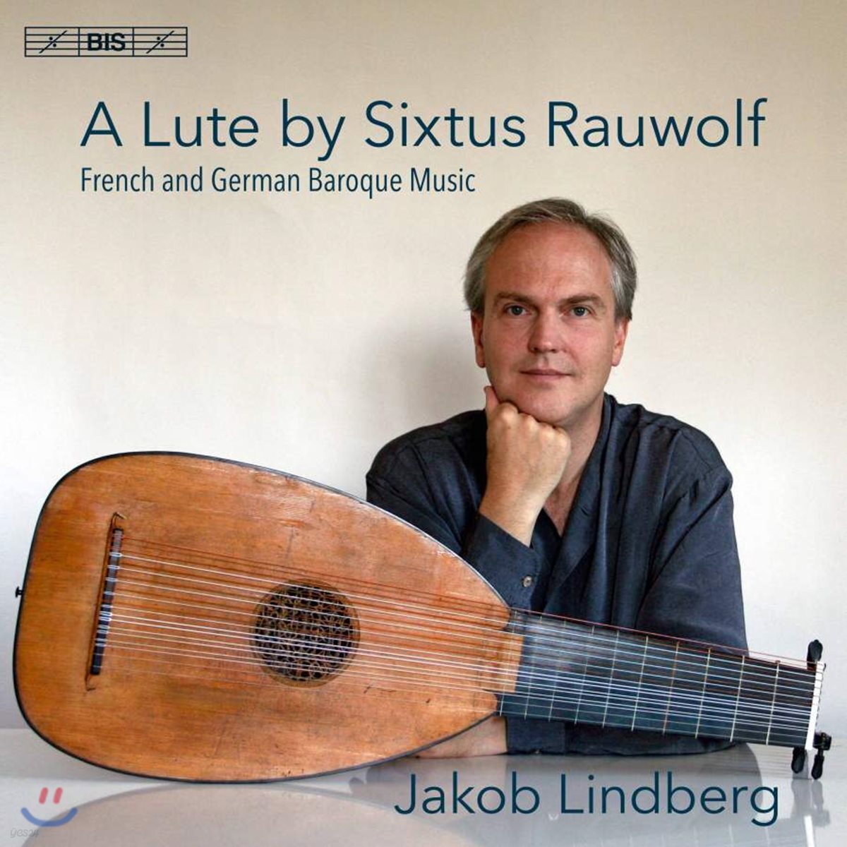 Jakob Lindberg 프랑스 독일 바로크 작품집 - 야콥 린드베리 류트 연주집 (A Lute by Sixtus Rauwolf)