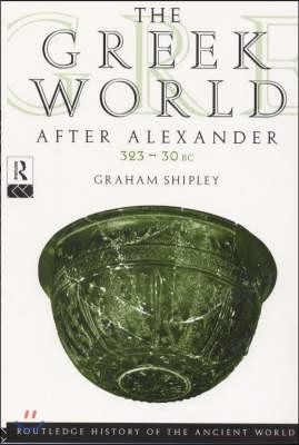 Greek World After Alexander 323?30 BC