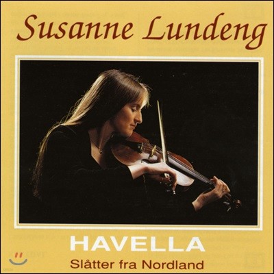 Susanne Lundeng - Havella / Slatter Fra Nordland 