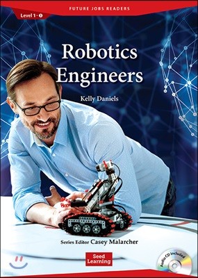 Future Jobs Readers Level 1 : Robotics Engineers (Book & CD)