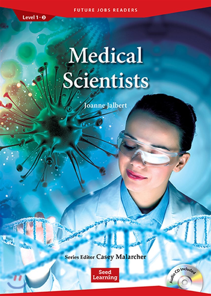 Future Jobs Readers Level 1 : Medical Scientists (Book &amp; CD)
