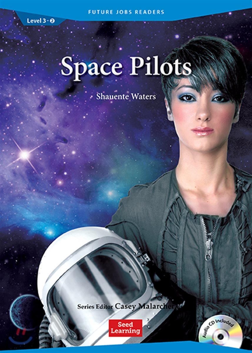 Future Jobs Readers Level 3 : Space Pilots (Book & CD)