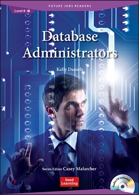 Future Jobs Readers Level 4 : Database Administrators (Book & CD)