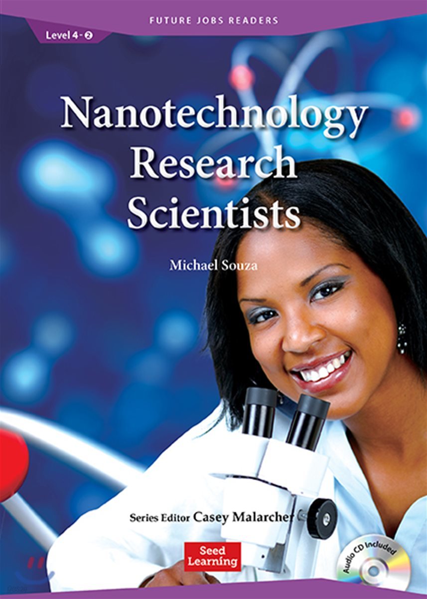 Future Jobs Readers Level 4 : Nanotechnology Research Scientists (Book &amp; CD)
