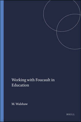 Sense Pub Working with Foucault in Education