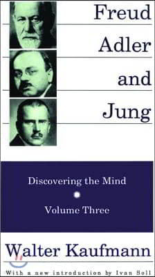 Freud, Alder, and Jung